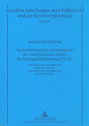 Vertraulichkeit Fuer Informanten Des Europaeischen Amtes Fuer Betrugsbekaempfung (Olaf)