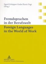 Fremdsprachen in der Berufswelt.  Foreign Languages in the World of Work