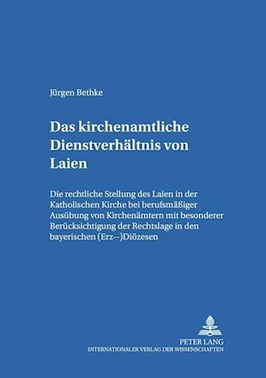 Das Kirchenamtliche Dienstverhaeltnis Von Laien