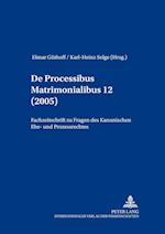 De processibus matrimonialibus