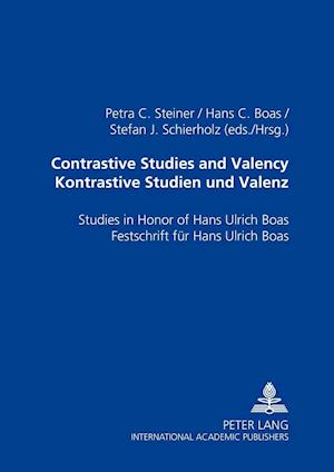 Contrastive Studies and Valency. Kontrastive Studien und Valenz