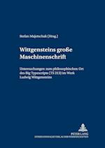 Wittgensteins ‘große Maschinenschrift’