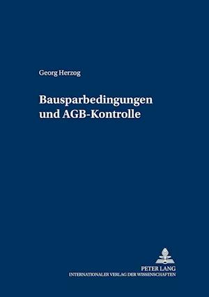 Bausparkassenbedingungen und AGB-Kontrolle