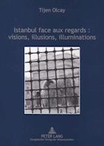 Istanbul Face Aux Regards