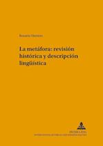 La Metafora: Revision Historica Y Descripcion Lingueistica
