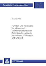 Funktion Und Reichweite Der Aktien- Und Kapitalmarktrechtlichen Aktionaersinformation in Deutschland, Frankreich Und England