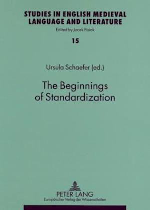 The Beginnings of Standardization