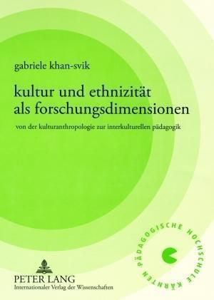 Kultur Und Ethnizitaet ALS Forschungsdimensionen
