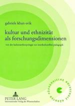 Kultur Und Ethnizitaet ALS Forschungsdimensionen