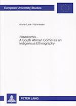Bitterkomix - A South African Comic as an Indigenous Ethnography
