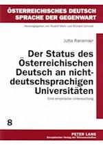 Der Status Des Oesterreichischen Deutsch an Nichtdeutschsprachigen Universitaeten