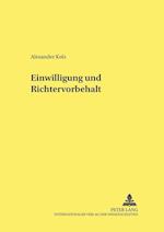 Einwilligung und Richtervorbehalt