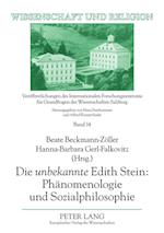 Die "Unbekannte" Edith Stein: Phaenomenologie Und Sozialphilosophie