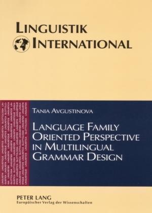 Language Family Oriented Perspective in Multilingual Grammar Design