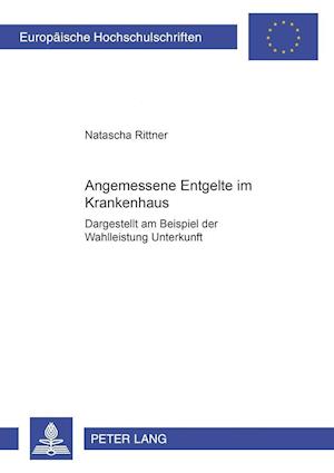 Angemessene Entgelte im Krankenhaus