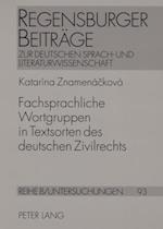 Fachsprachliche Wortgruppen in Textsorten des deutschen Zivilrechts