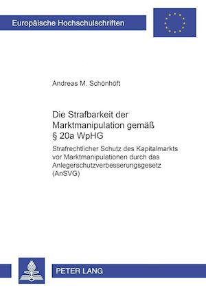 Die Strafbarkeit Der Marktmanipulation Gemaess  20a Wphg