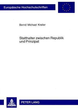 Statthalter Zwischen Republik Und Prinzipat