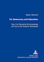On Democracy and Education