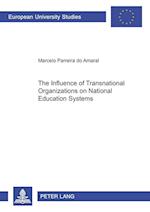 The Influence of Transnational Organizations on National Education Systems