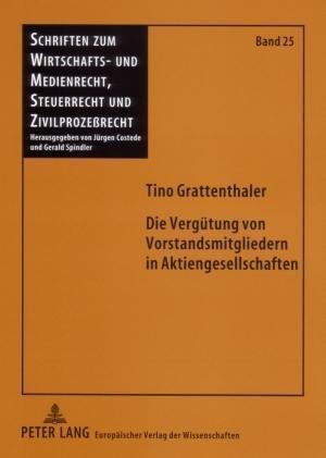 Die Verguetung Von Vorstandsmitgliedern in Aktiengesellschaften