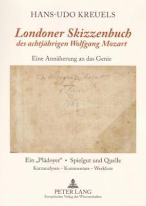 "Londoner Skizzenbuch" Des Achtjaehrigen Wolfgang Mozart