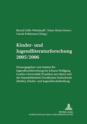 Kinder- und Jugendliteraturforschung 2005/2006