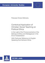 Contextual Application of Christian Social Teaching on Political Ethics