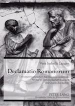 Declamatio Romanorum; Dokument juristischer Argumentationstechnik, Fenster in die Gesellschaft ihrer Zeit und Quelle des Rechts?