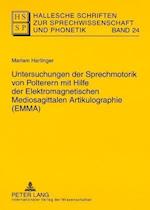 Untersuchungen Der Sprechmotorik Von Polterern Mit Hilfe Der Elektromagnetischen Mediosagittalen Artikulographie (Emma)