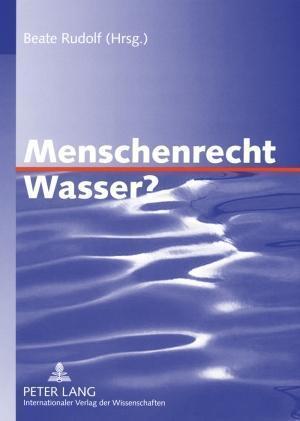 Menschenrecht Wasser?