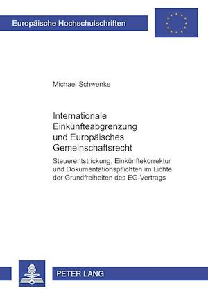 Internationale Einkuenfteabgrenzung Und Europaeisches Gemeinschaftsrecht