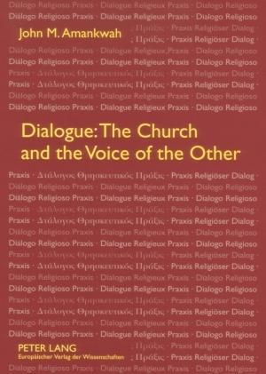 Dialogue: The Church and the Voice of the Other