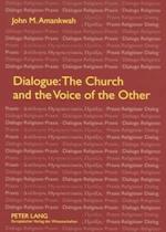 Dialogue: The Church and the Voice of the Other