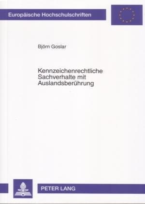 Kennzeichenrechtliche Sachverhalte Mit Auslandsberuehrung