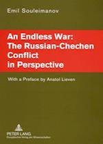 An Endless War: The Russian-Chechen Conflict in Perspective