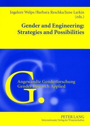 Gender and Engineering: Strategies and Possibilities