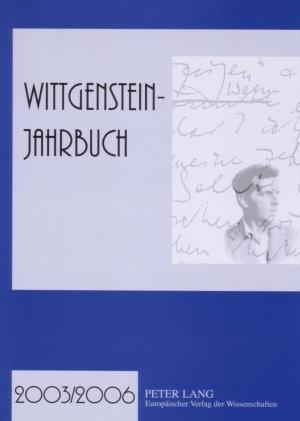 Wittgenstein-Jahrbuch 2003/2006