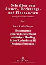 Besteuerung Einer in Deutschland Ansaessigen Holding in Der Rechtsform Se (Societas Europaea)