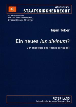 Ein neues ius divinum?; Zur Theologie des Rechts der Bahá'í