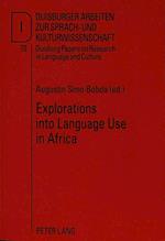 Explorations into Language Use in Africa