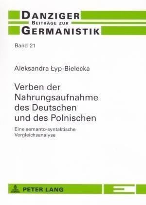 Verben der Nahrungsaufnahme des Deutschen und des Polnischen