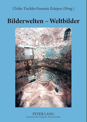 Bilderwelten - Weltbilder