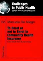 To Enrol or Not to Enrol in Community Health Insurance