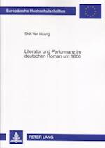 Literatur und Performanz im deutschen Roman um 1800
