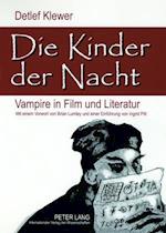 Die Kinder der Nacht; Vampire in Film und Literatur