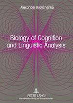 Biology of Cognition and Linguistic Analysis