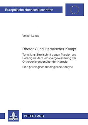 Rhetorik und literarischer 'Kampf'