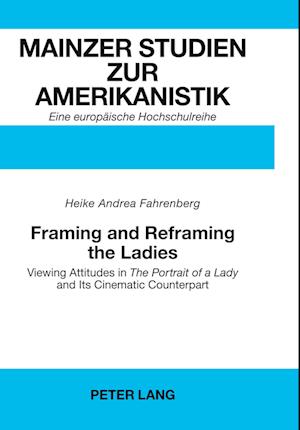 Framing and Reframing the Ladies