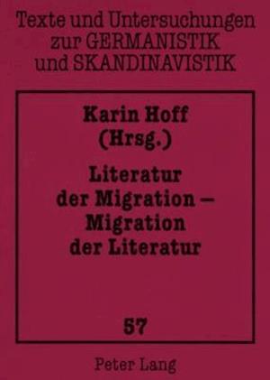 Literatur Der Migration - Migration Der Literatur